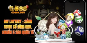 GW Lottery - Sảnh Cược Số Đỉnh Cao, Chuẩn 5 Sao Quốc Tế