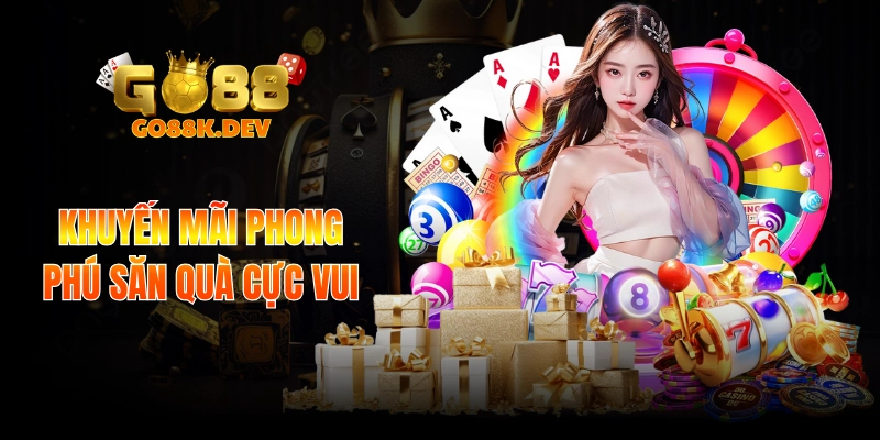 Khuyến mãi phong phú săn quà cực vui